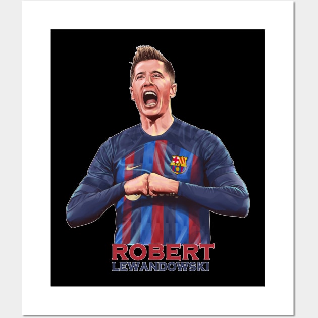 Robert Lewandowski Wall Art by Kiflipelu25